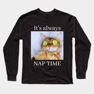 Most Likely to Take a Nap, It's Always Nap Time Funny cat Long Sleeve T-Shirt